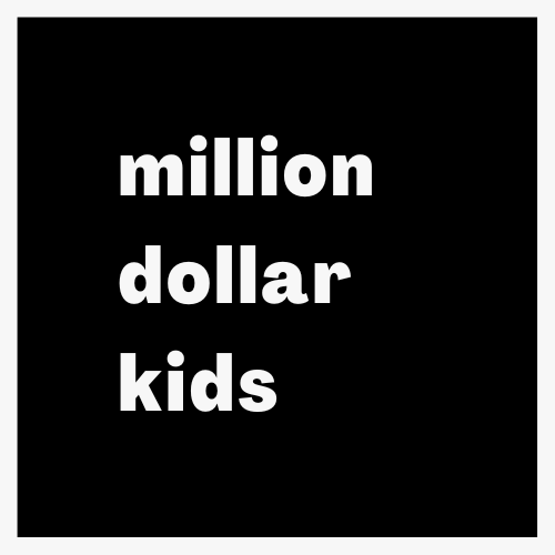 Million Dollar Kids